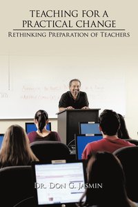 bokomslag Teaching for a Practical Change