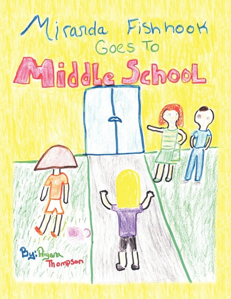 Miranda Fishhook Goes to Middle School 1