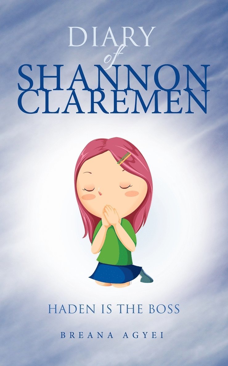 Diary of Shannon Claremen 1