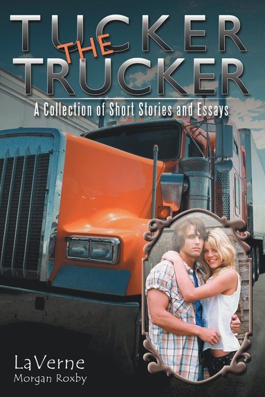 bokomslag Tucker the Trucker