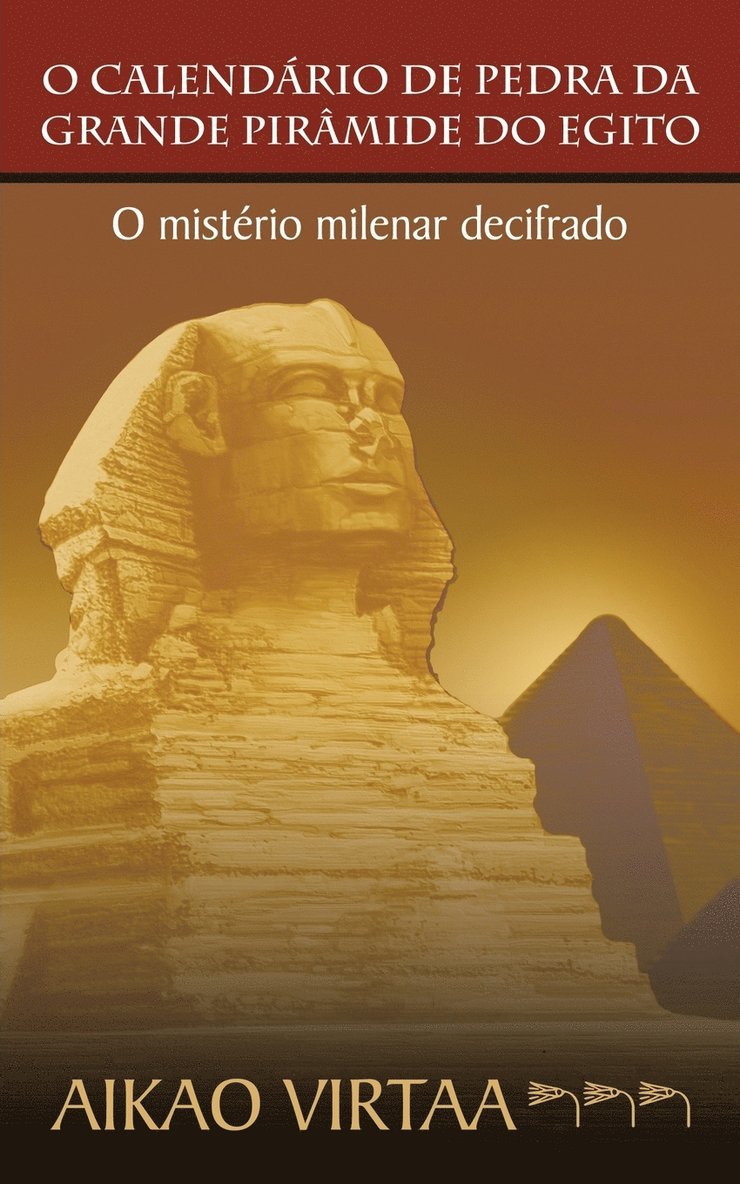 O Calendario de Pedra Da Grande Piramide Do Egito 1