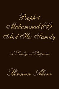 bokomslag Prophet Muhammad (S) And His Family