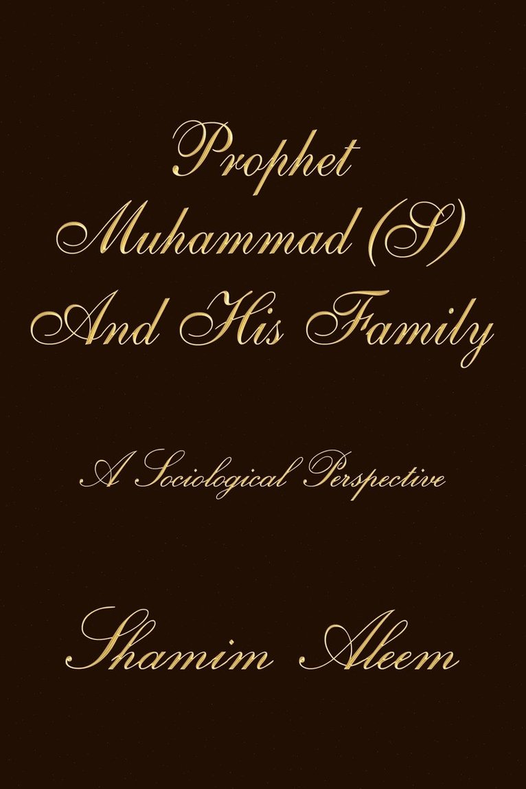 Prophet Muhammad (S) And His Family 1