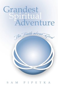 bokomslag Grandest Spiritual Adventure