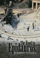 bokomslag The Road to Epidauros