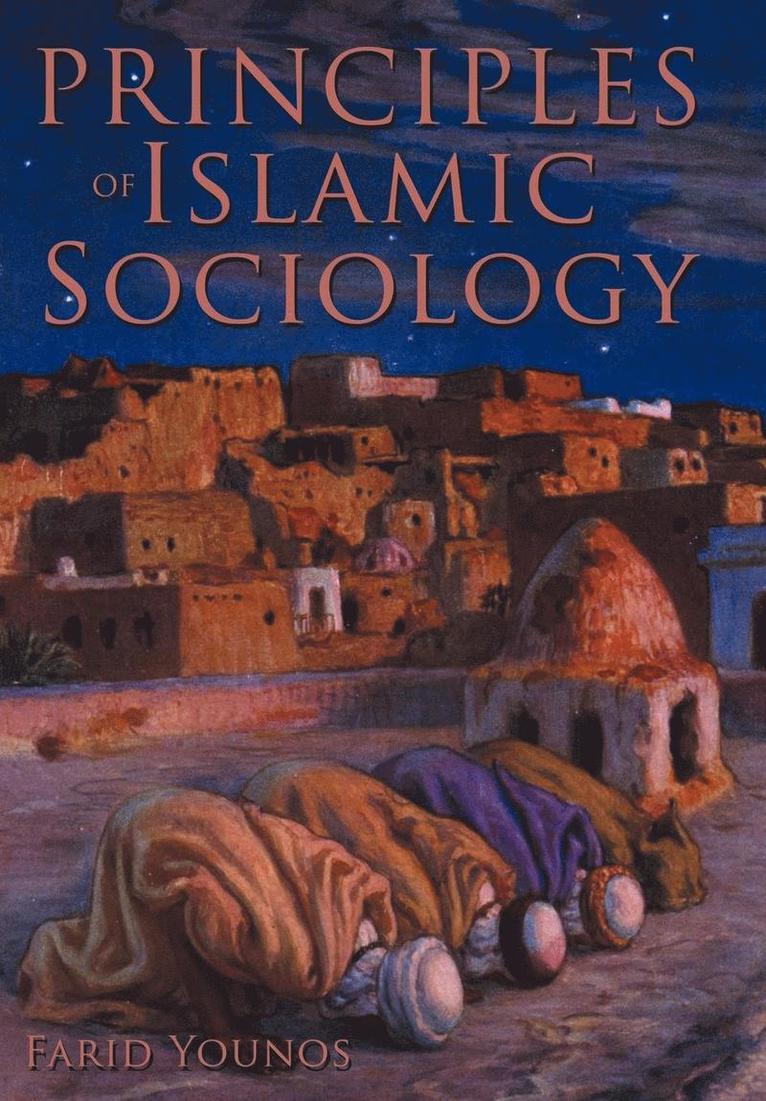 Principles of Islamic Sociology 1