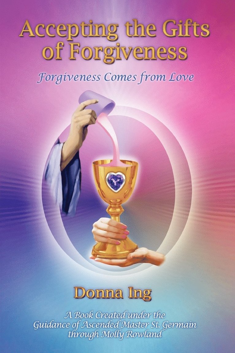 Accepting the Gifts of Forgiveness 1