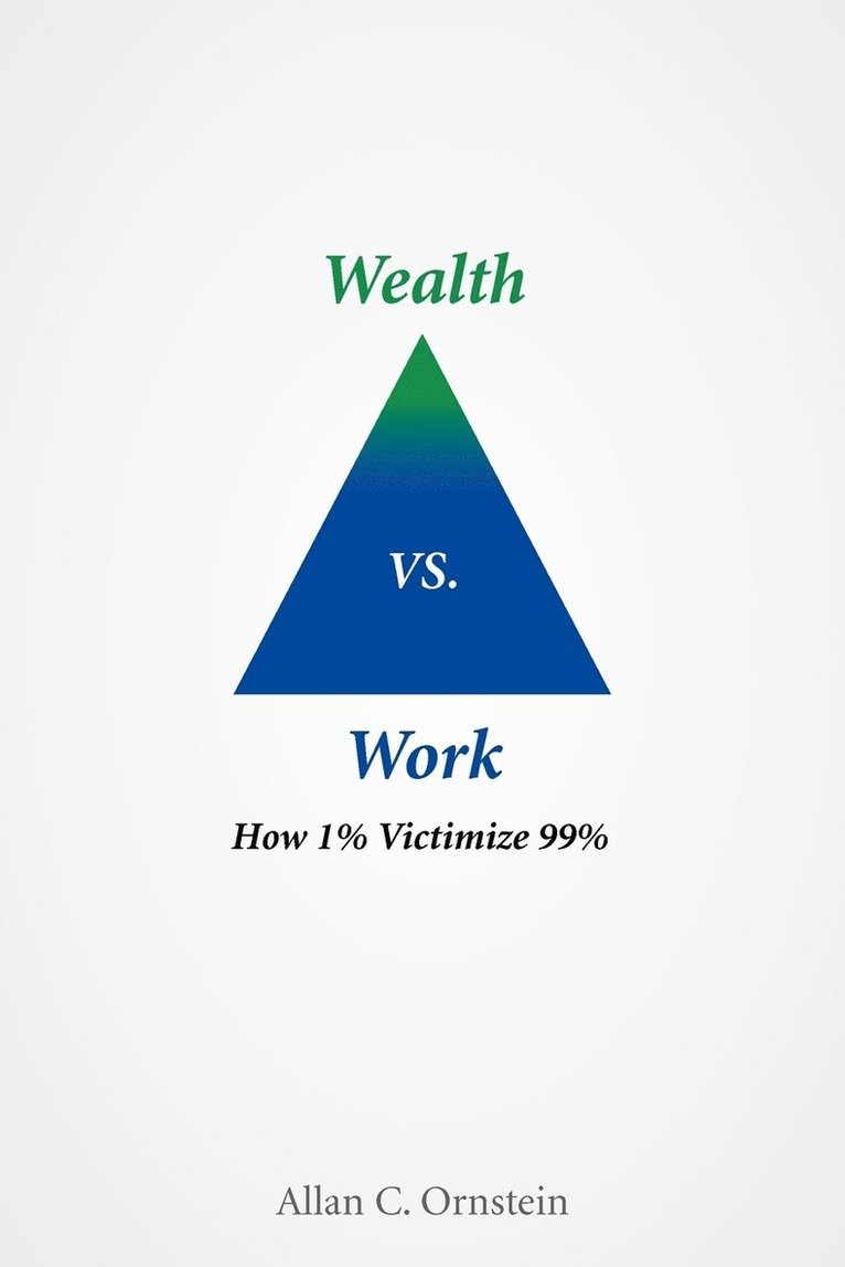 Wealth Vs. Work 1