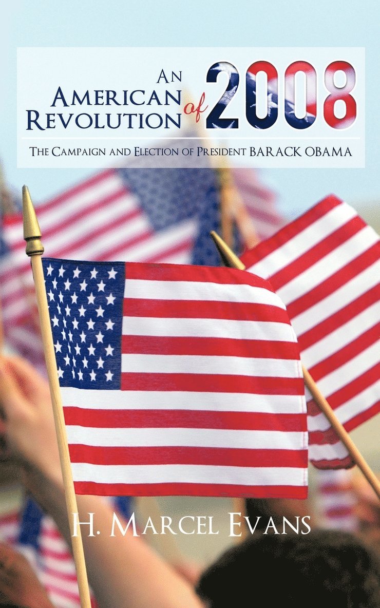 An American Revolution Of 2008 1