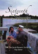 bokomslag Sixteenth Summer: The Sarah Bowers Series