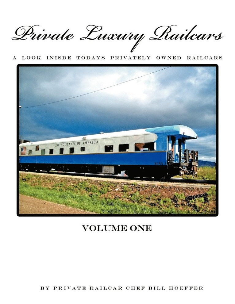 Private Luxury Railcars 1
