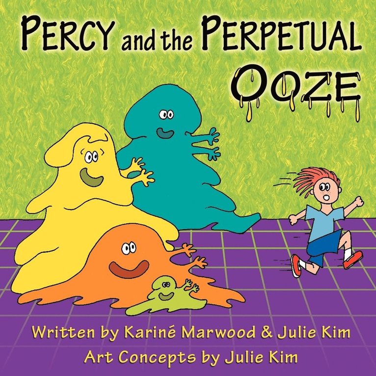Percy and the Perpetual Ooze 1