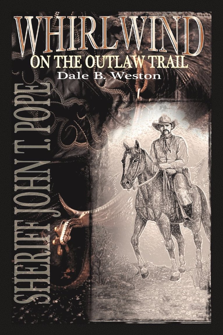 Whirlwind on the Outlaw Trail 1