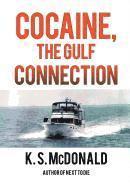 bokomslag Cocaine, The Gulf Connection