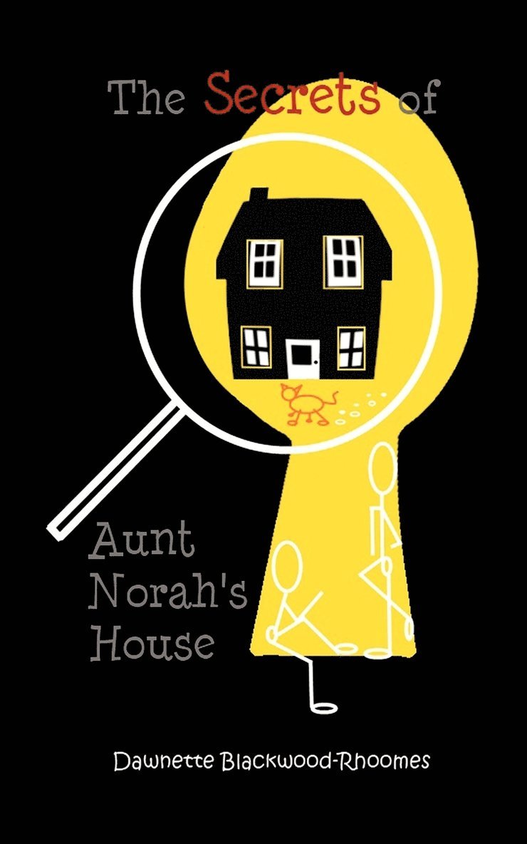 The Secrets of Aunt Norah's House 1