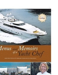 bokomslag Menus and Memoirs of a Yacht Chef