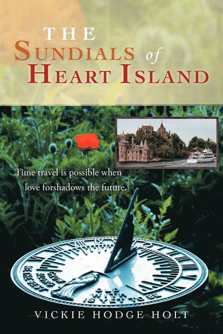 Vickie Hodge Holt - Sundials of Heart Island, Häftad