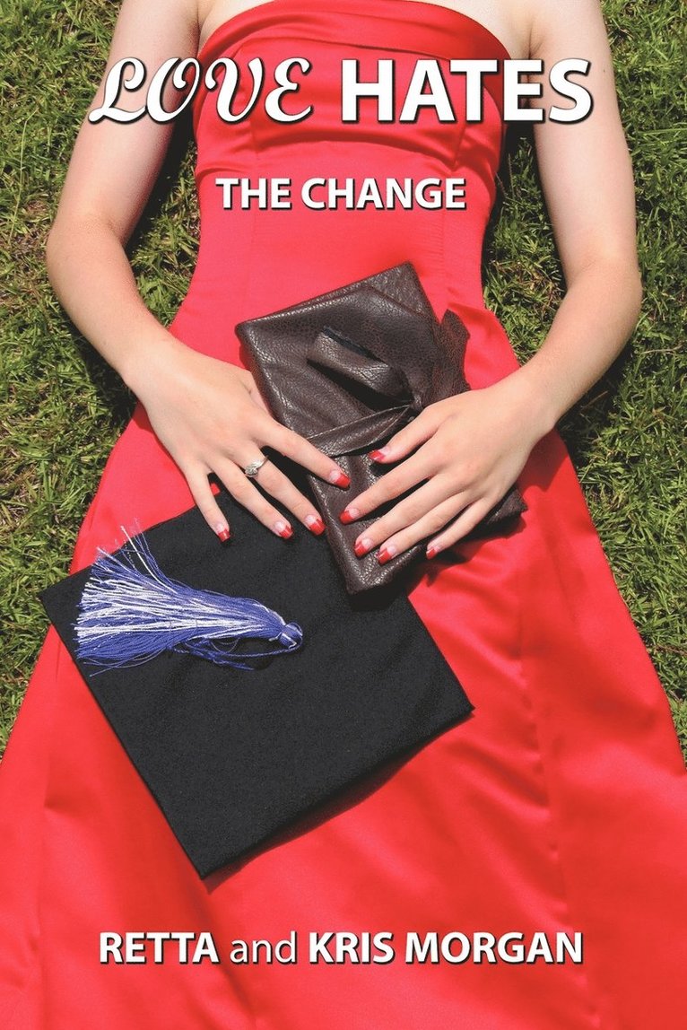 Retta Morgan, Kris Morgan - Love Hates, Häftad