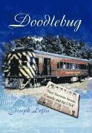 Joseph Loftis - Doodlebug, Inbunden