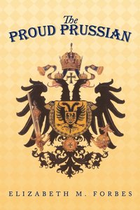 bokomslag Proud Prussian