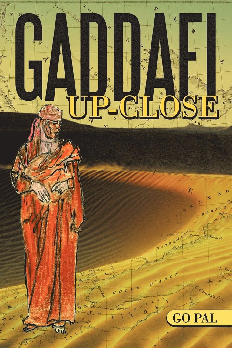 Gaddafi Up-Close 1