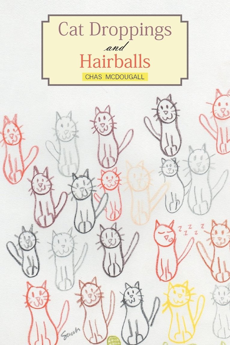Cat Droppings and Hairballs 1