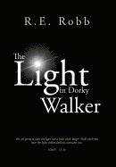 The Light in Dorky Walker 1