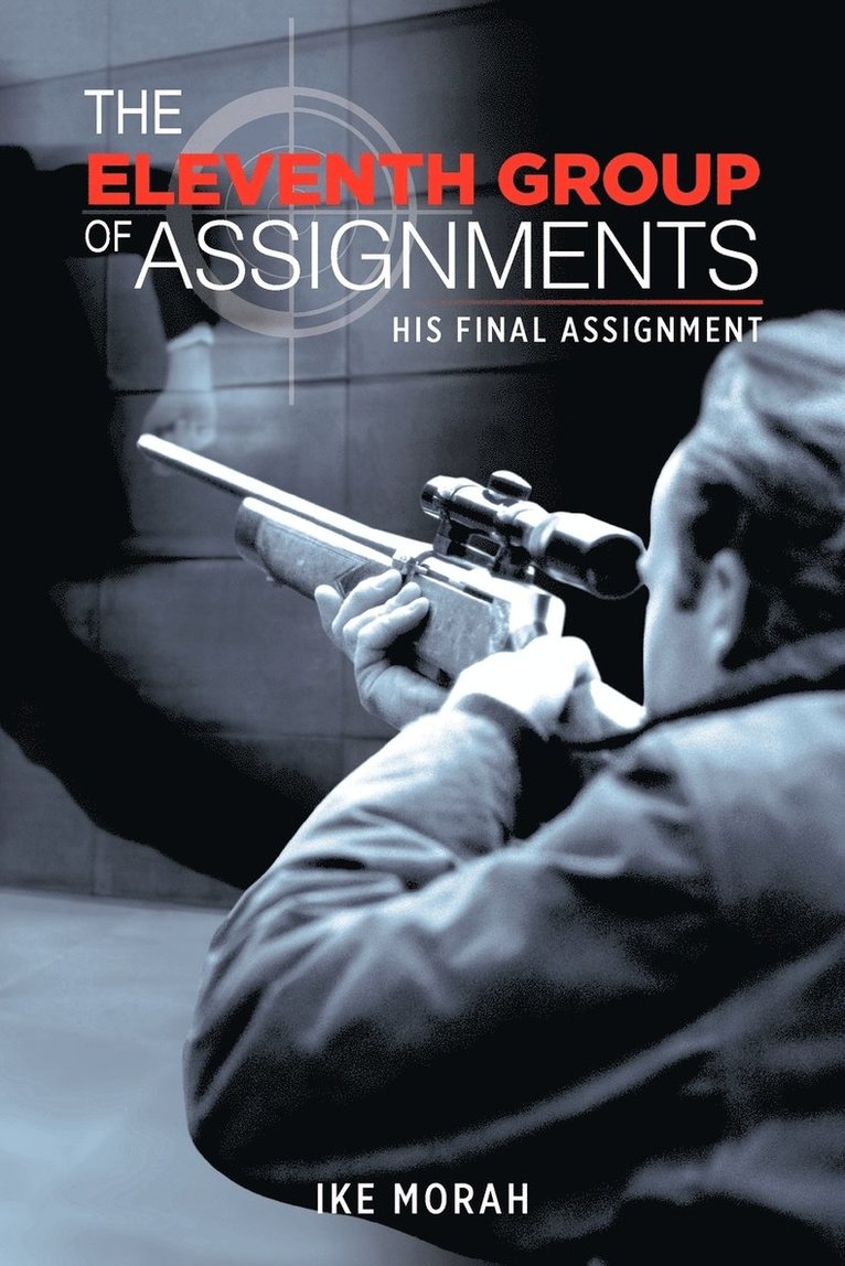 IKE MORAH, Ike Morah - Eleventh Group of Assignments, Häftad