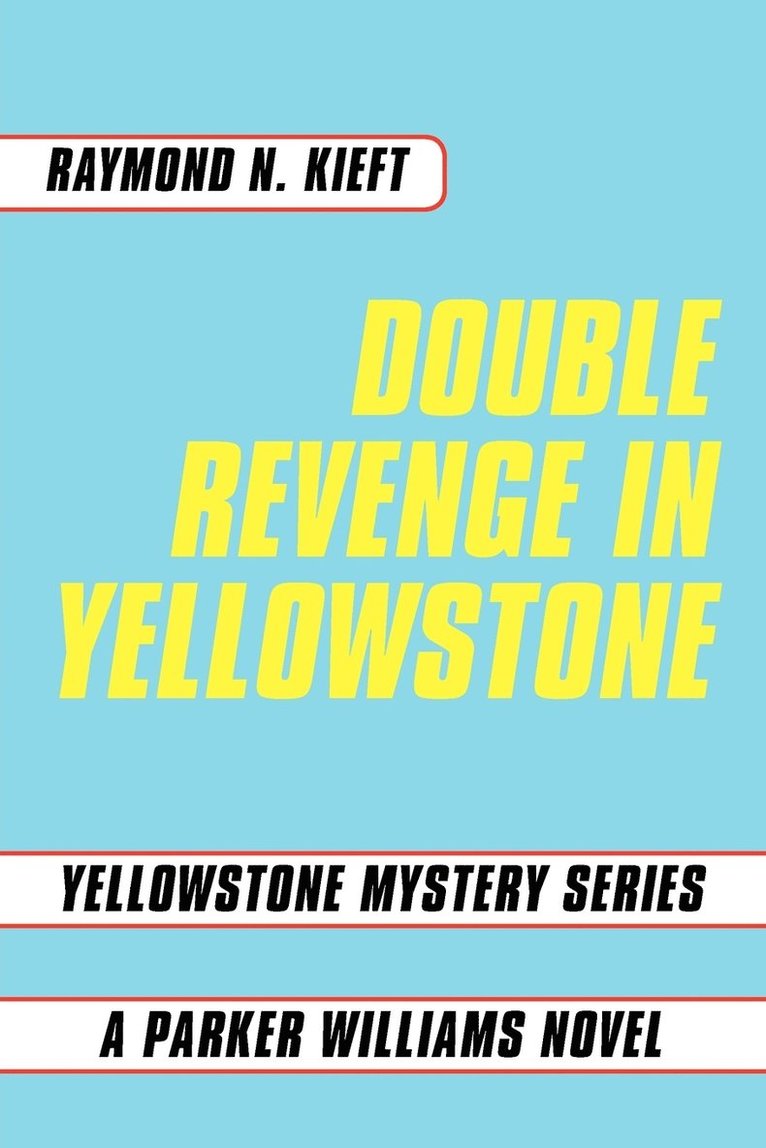 Double Revenge in Yellowstone 1