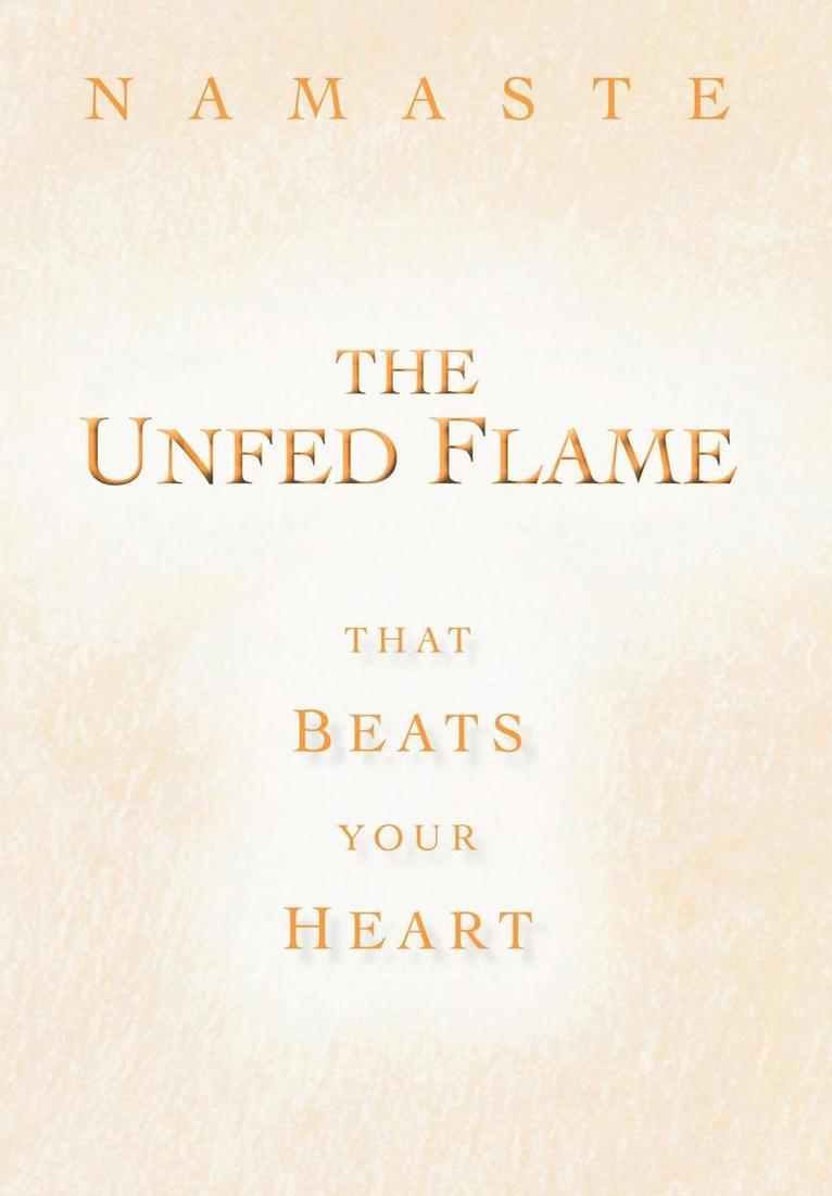 The Unfed Flame 1