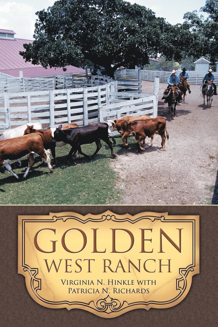 Golden West Ranch 1