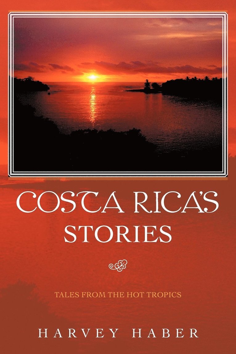 Harvey Haber - Costa Rica's Stories, Häftad