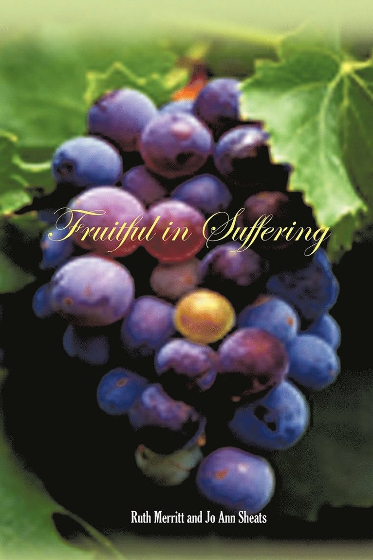 Fruitful in Suffering 1