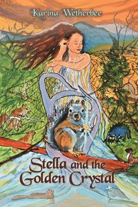 bokomslag Stella and the Golden Crystal
