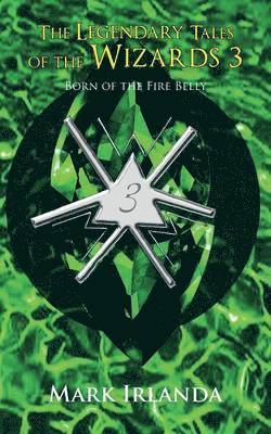 Mark Irlanda - Legendary Tales of the Wizards 3, Häftad