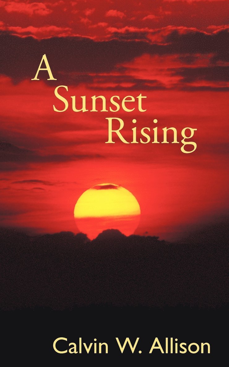 A Sunset Rising 1