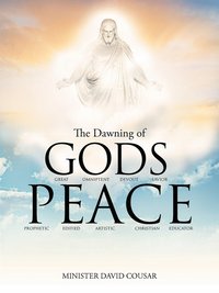 bokomslag THE Dawning of Gods Peace