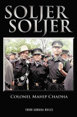 Colonel Mahip Chadha - Soljer Soljer, Häftad