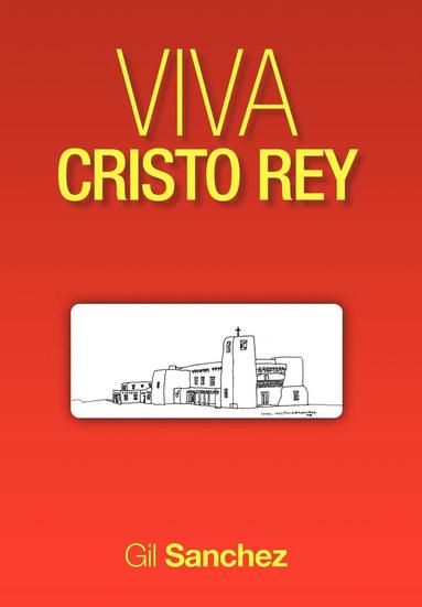 bokomslag Viva Cristo Rey