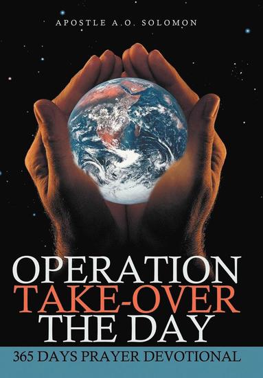 bokomslag Operation Take-Over The Day