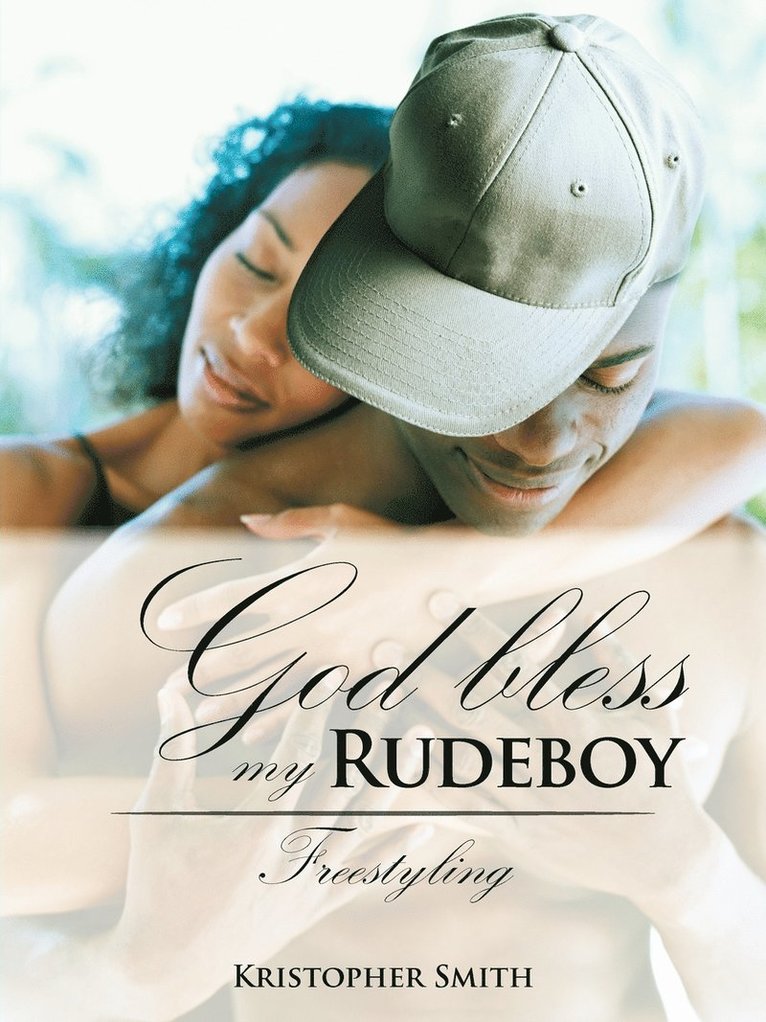 God Bless My Rudeboy 1