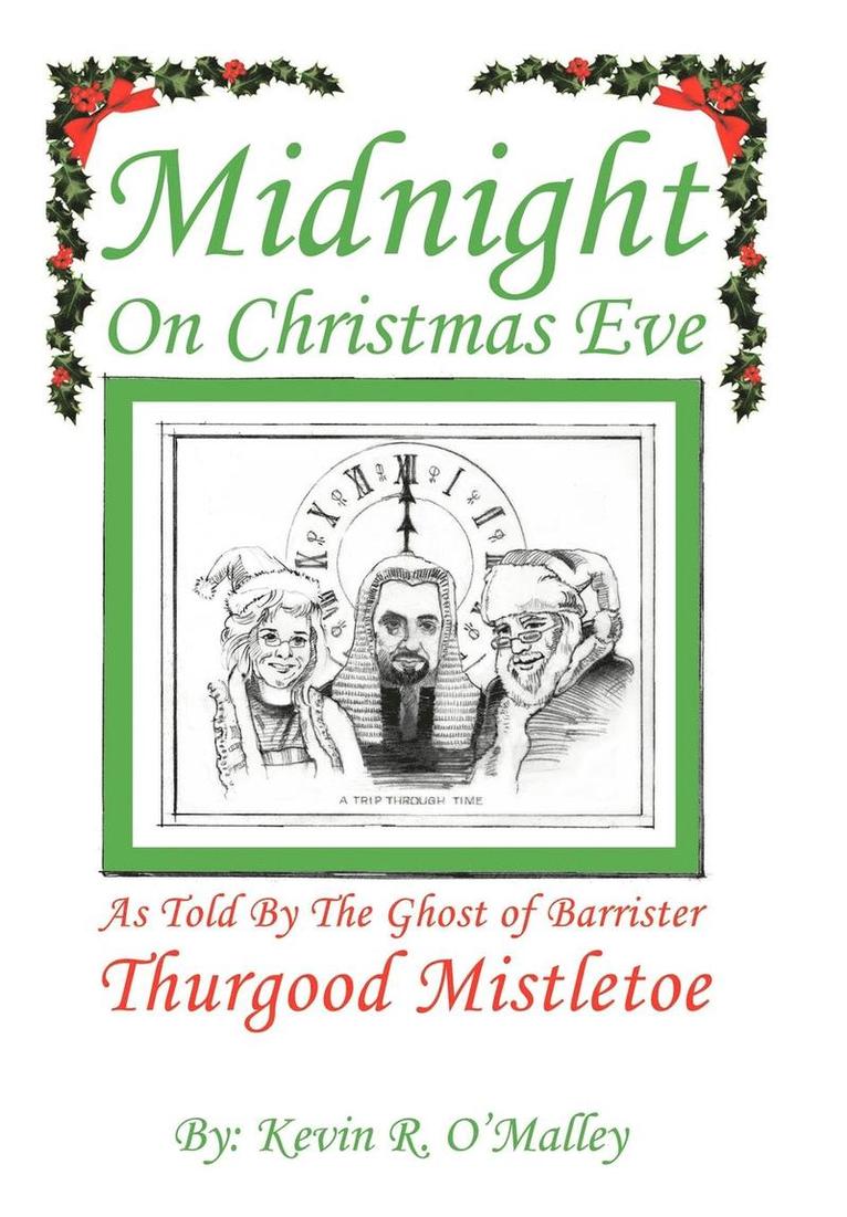 Midnight on Christmas Eve 1