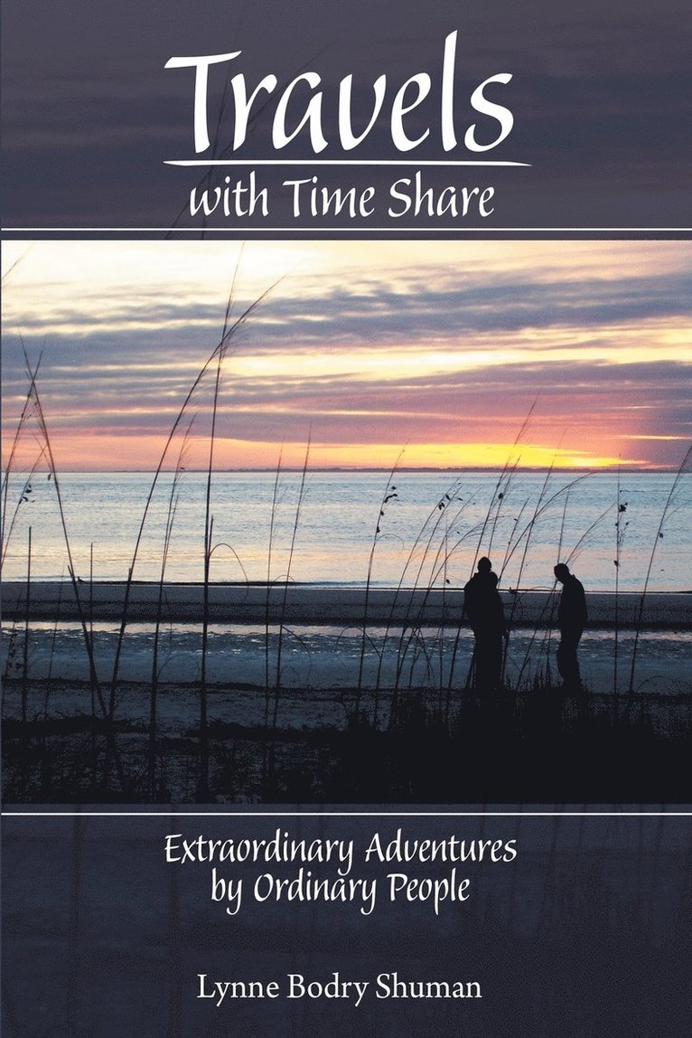 Travels with Time Share 1