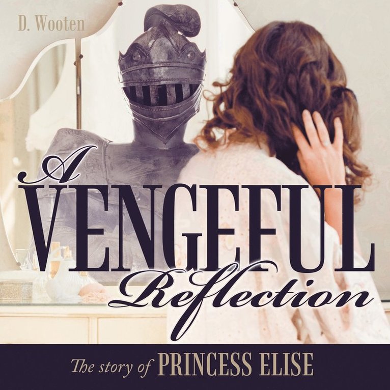 A Vengeful Reflection 1