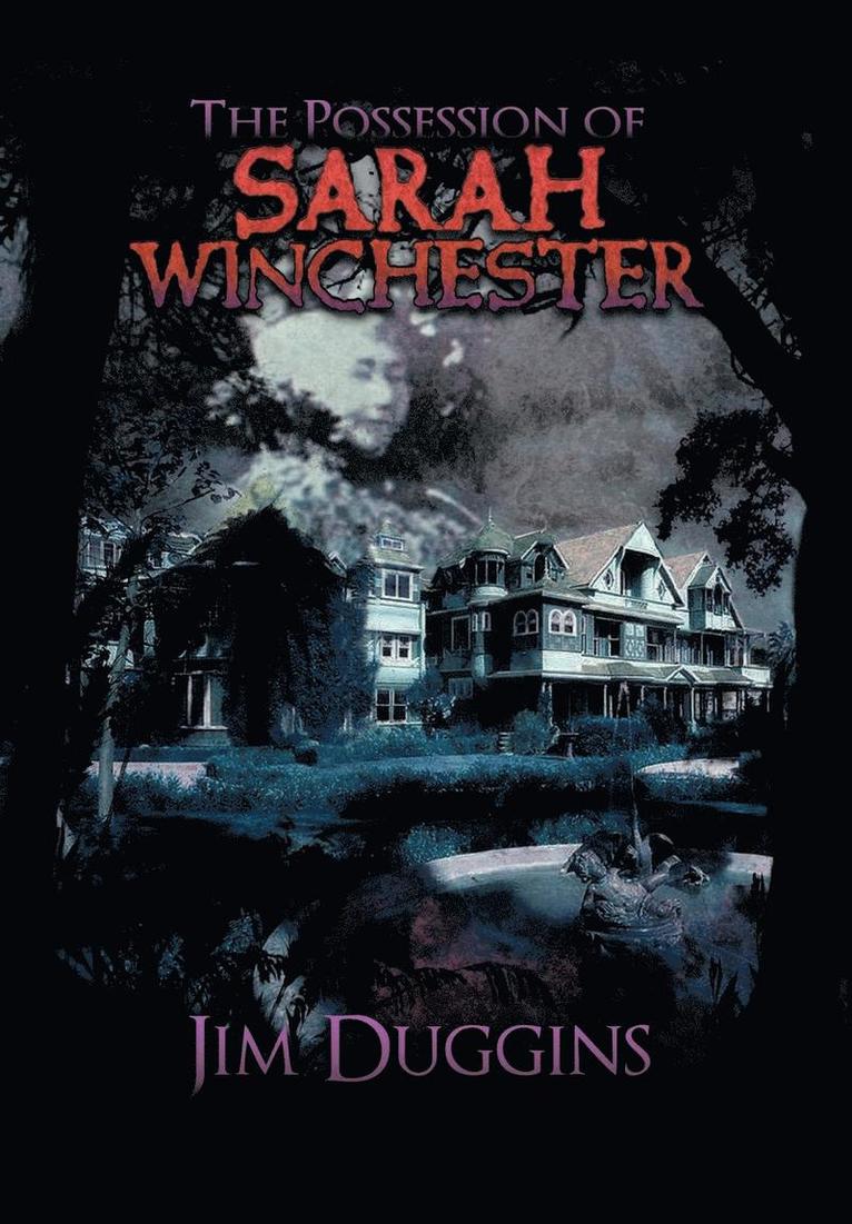 The Possession of Sarah Winchester 1