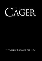 Georgia Brown Zuniga - Cager, Inbunden