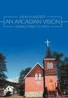 An Arcadian Vision 1