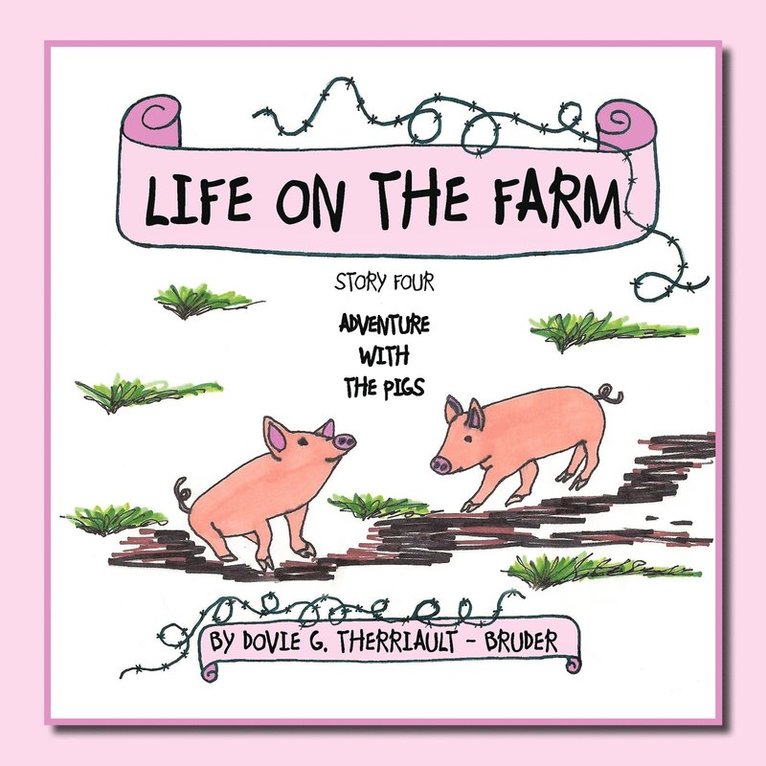 Life on the Farm - Adventure with the Pigs 1