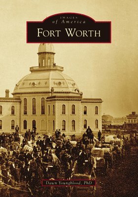 bokomslag Fort Worth