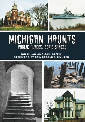 bokomslag Michigan Haunts: Public Places, Eerie Spaces